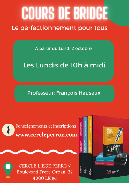 Bridge Perfectionnement pour tous Bridge Perfectionnement pour tous